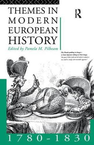 Cover image for Themes in Modern European History 1780-1830