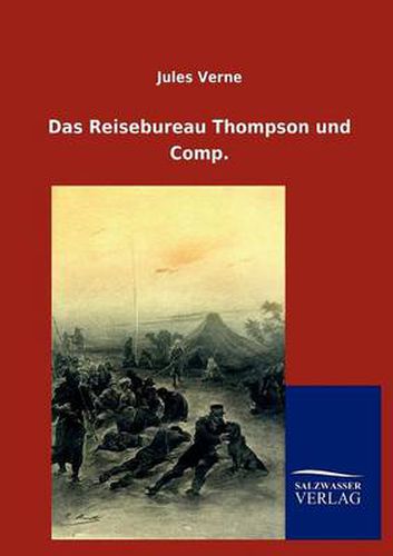 Cover image for Das Reisebureau Thompson Und Comp.