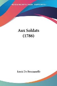 Cover image for Aux Soldats (1786)