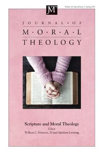 Journal of Moral Theology, Volume 10, Special Issue 1