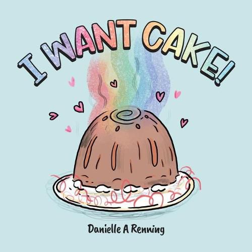 Cover image for I Want Cake!