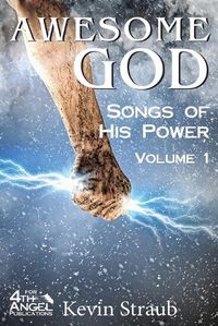 Cover image for Awesome God Vol. 1: Songs of His Power