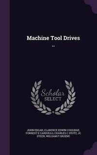 Cover image for Machine Tool Drives ..