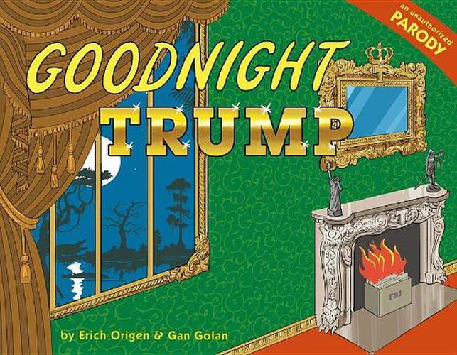 Cover image for Goodnight Trump: A Parody