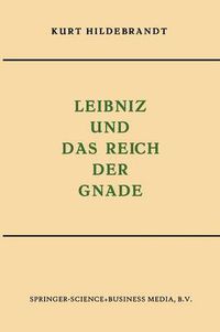 Cover image for Leibniz Und Das Reich Der Gnade