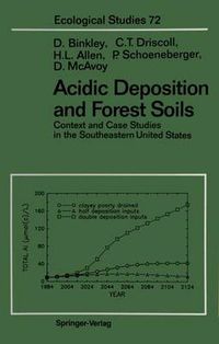 Cover image for Acidic Deposition and Forest Soils: Context and Case Studies of the Southeastern United States