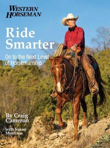 Cover image for Ride Smarter: On to the Next Level of Horsemanship