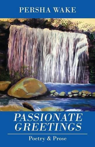 Cover image for Passionate Greetings: Poetry & Prose