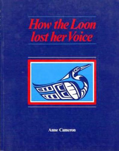 How the Loon Lost her Voice