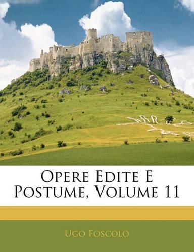 Opere Edite E Postume, Volume 11