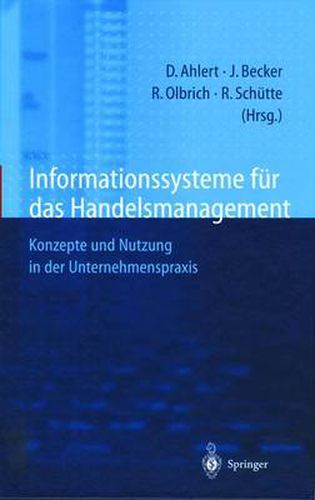 Informationssysteme fur das Handelsmanagement: Konzepte und Nutzung in der Unternehmenspraxis