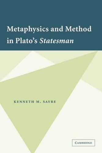 Cover image for Metaphysics and Method in Plato's Statesman