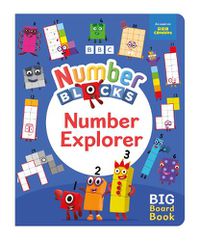 Cover image for Numberblocks Number Explorer: A Big Board Book