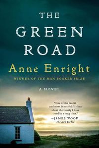 Cover image for The Green Road: A Novel