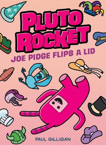 Joe Pidge Flips a Lid (Pluto Rocket #2)