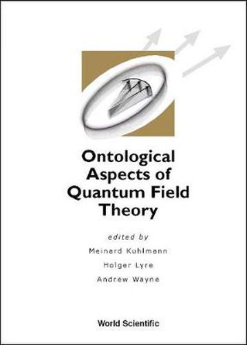 Cover image for Ontological Aspects Of Quantum Field Theory