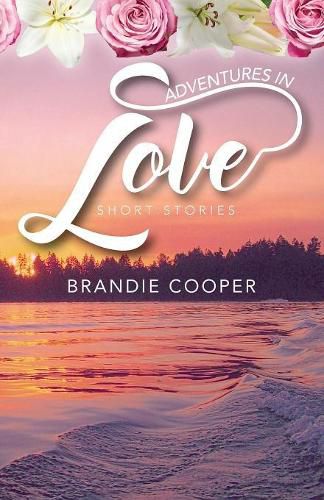 Cover image for Adventures In Love: Short Stories