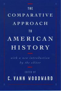 Cover image for The Comparative Approach to American History