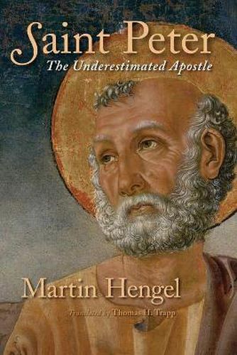 Cover image for Saint Peter: The Underestimated Apostle