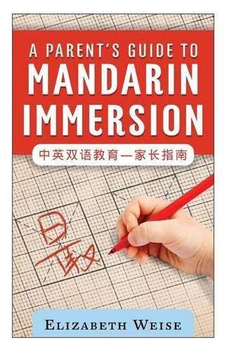 Cover image for A Parent's Guide to Mandarin Immersion