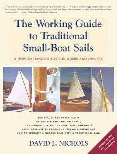 The Working Guide to Traditional Small-Boat Sails: A How-To Handbook for Owners and Builders
