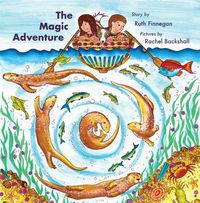 Cover image for The Magic Adventure: Kris and Kate Build a Boat