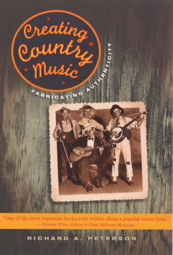 Cover image for Creating Country Music: Fabricating Authenticity