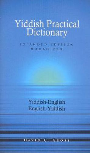 Cover image for English-Yiddish/Yiddish-English Practical Dictionary (Expanded Romanized Edition)