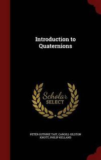 Cover image for Introduction to Quaternions