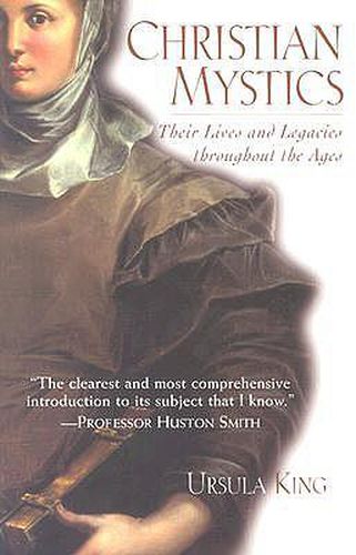 Cover image for Christian Mystics: Their Lives and Legacies Throughout the Ages