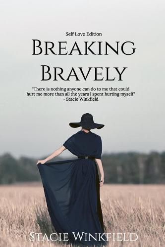 Cover image for Breaking Bravely: The Self-Love Edition