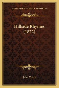 Cover image for Hillside Rhymes (1872)