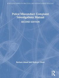 Cover image for Police Misconduct Complaint Investigations Manual