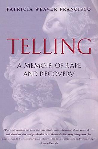 Cover image for Telling: A Memoir of Rape and Recovery