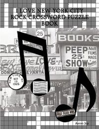 Cover image for I Love New York City Rock Crossword Puzzle Book
