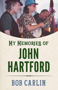Cover image for My Memories of John Hartford