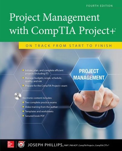 Cover image for Project Management with CompTIA Project+: On Track from Start to Finish, Fourth Edition