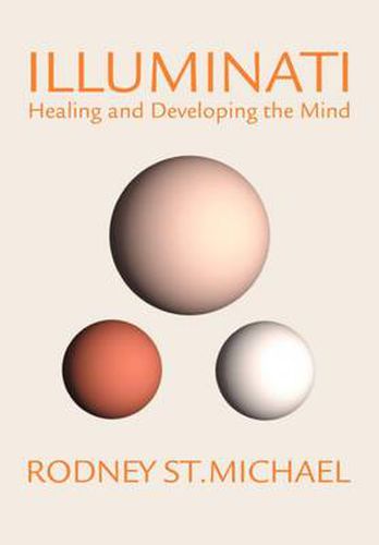 Cover image for Illuminati: Healing and Developing the Mind