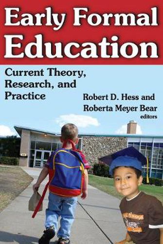 Cover image for Early Formal Education: Current Theory, Research, and Practice