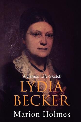 Cover image for Lydia Becker: A Cameo Life-Sketch