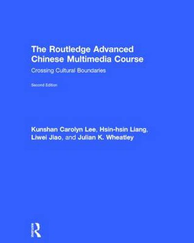 Cover image for The Routledge Advanced Chinese Multimedia Course: Crossing Cultural Boundaries