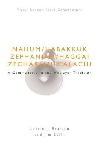 Cover image for Nbbc, Nahum - Malachi: A Commentary in the Wesleyan Tradition