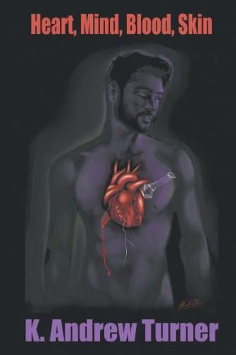 Cover image for Heart, Mind, Blood, Skin