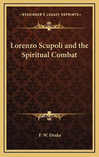 Cover image for Lorenzo Scupoli and the Spiritual Combat