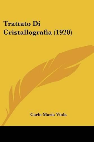 Cover image for Trattato Di Cristallografia (1920)