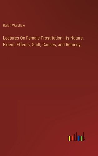 Lectures On Female Prostitution