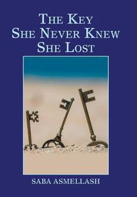 Cover image for The Key She Never Knew She Lost