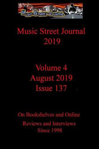 Cover image for Music Street Journal 2019: Volume 4 - August 2019 - Issue 137