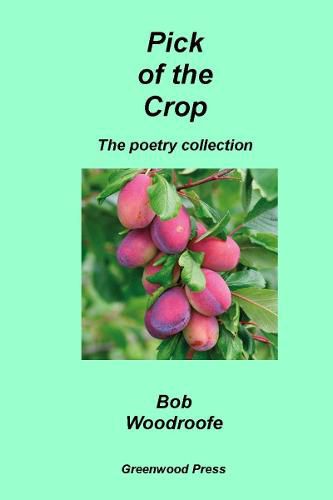 Cover image for Pick of the Crop: The poetry collection