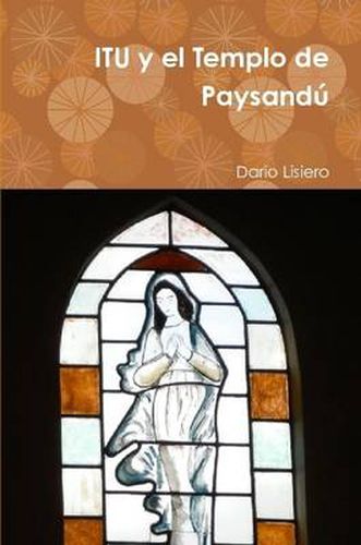 Cover image for ITU Y El Templo De Paysandu